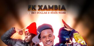 FK Xambia ft Sky Dollar & State Niger – Jah Bless (Prod By Dangerlee) Mp3 Download