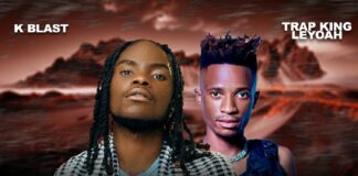 K Blast ft Trap King Leyoah – Wapya Cruiser (Prod By L Peter) Mp3 Download