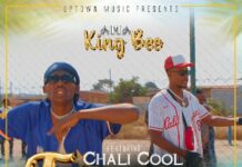 King Bee ft Chali Cool – Tepapa (Prod By Dj Momo) Mp3 Download