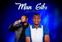 Man Gibz AKA Rhymes ft J Eazy – “Yesterday” Mp3