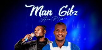 Man Gibz AKA Rhymes ft J Eazy – “Yesterday” Mp3