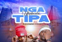 Rise Zambia x Keddy – Ukubeula Nga Tipa (Prod By Drop Dizo) Mp3 Download