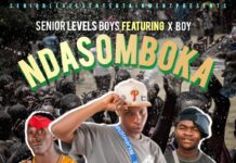 Senior Level Boys Ft X Boy – Ndasomboka (Prod By Kuzon & Lunar Beats) Mp3
