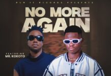 Sky Jae Mr Chanda Ft Mr Kokoto – “No More Again” Mp3 Download