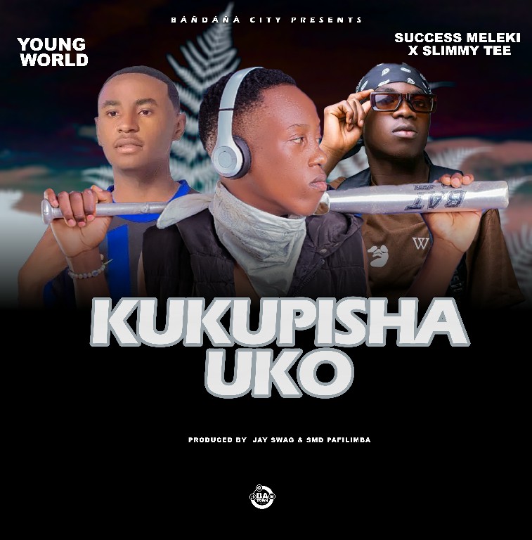 Young World My Gee Ft Success Meleki x Slimmy Tee - Kukupisha Uko