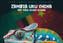 Zambia Uku China ft Tosh Young Stunna “Kamilion” Mp3