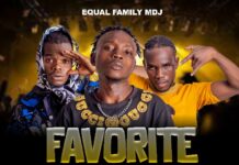 Equal Family MDJ – Favorite (Prod By T Rash) Mp3 Download