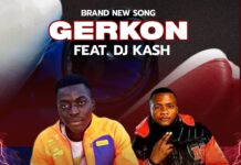 Gerkon ft Dj Kash – Mwaona Mamje (Prod Dj Kash FR) Mp3 Download
