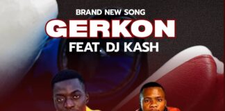 Gerkon ft Dj Kash – Mwaona Mamje (Prod Dj Kash FR) Mp3 Download