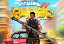 Impalume Jay – Rambo (Prod By Drumbeats) Mp3 Download