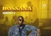 Macky 2 – “Hossana” Mp3 Download