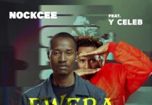Nockcee Ft Y Celeb – “Fweba Ifwaila” Mp3 Download
