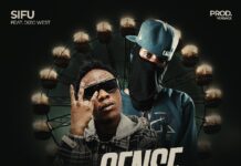 Sifu ft Dizo West – “Sense Danger” Mp3 Download