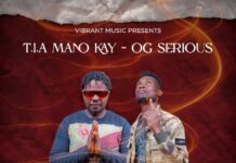 T.I.A Mano K & OG Serious – Better (Prod By Exclusive 5ifty) Mp3 Download