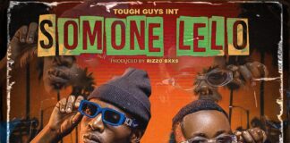 Tough Guys Int – Somone Lelo (Prod By Rizzo Bxss) Mp3 Download