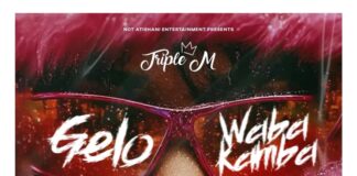 Triple M – “Gelo Wabakamba” Mp3 Download