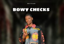 Bowy Checks – Self Made Freestyle (Prod By Swiss Beats) Mp3 Download