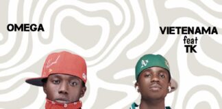 Omega X TK Ft Vietenama – Okay Okay (Prod By Beatspro On It) Mp3 Download