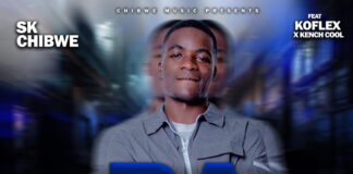 SK Chibwe ft Koflex & Kench Cool – “Ba Nature” Mp3 Download