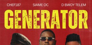 Siame OC ft Chef 187 & D Bwoy Telem – “Generator” Mp3 Download