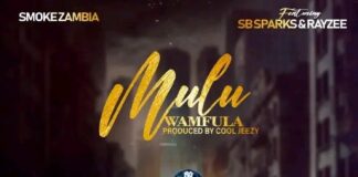 Smoke Zambia ft SB Sparks X Rayzee – “Mulu Wamfula” Mp3 Download