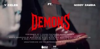 Y Celeb ft Goddy Zambia – “Demons” Mp3 Download