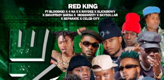 Red King ft Blood Kid X 4 Na 5 X Ray Dee X Slick Bowy X Smartboy Sheba X Moss Wizzy X Sky Dollar X Separate X Celeb City – One Mumba