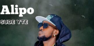 Sude YTE – “Alipo” Mp3 Download