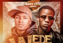 Mizzy C ft Jemax – Wede Wede (Prod By Jay Swag Zm) Mp3 Download