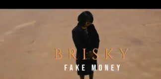 Brisky – “Fake Money” Mp3 Download