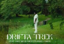 Drifta Trek ft Chester & Chef 187 – “Mudala” Mp3 Download
