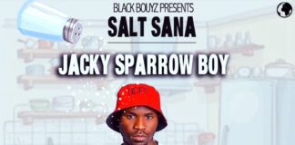 Jacky Sparrow Boy – “Salt Sana” Mp3 Download