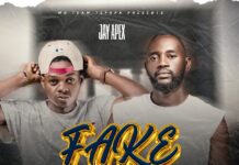 Jay Apex ft Strong Olede – Fake (Prod By EL Peter) Mp3 Download