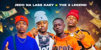 Jedo Na Lass Kaey x 2 Legend – “Kupanga More Money” Mp3 Download