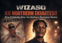 Wizaso – Ku Northern Ekumyesu Kiss B Sai Baba Diss (Prod By Dj Jaffe & Lang Zee) Mp3 Download