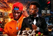 Sky Dollar ft Chile One Mr Zambia – “Lesa Talala” Mp3 Download