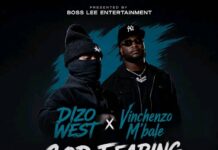 Dizo West ft Vinchenzo M’bale – “God Fearing Woman” Mp3 Download