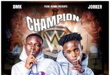 Team Kumbi Jorker x DMK – Champion (Prod By DJ Kopala) Mp3 Download