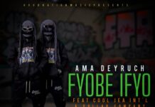Ama Deyruch Ft Cool Jea Intl & Dollar Company – Fyobe Ifyo (Prod By Cool Jezzy) Mp3 Download