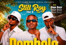 Still Roy ft Dope Boys – Debembele (Prod By The Beatslare) Mp3 Download