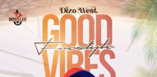 Dizo West – “Good Vibes Freestyle” Mp3 Download