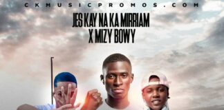 Jes Kay Na Ka Mirriam x Mizy Bowy – “Mwizamba” Mp3 Download