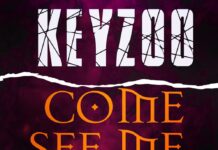 Keyzzo ft H Walker – Come See Me (Prod By Emi Gee Pafilimba) Mp3 Download