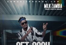 MILK Zambia ft Mirth Majic – Get Cash (Prod By I Pro) Mp3 Download