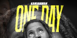 Kamjahman – “One Day” (Prod By Dj Momo) Mp3 Download