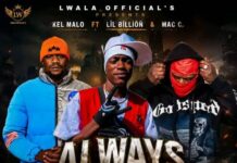 Kel Malo ft Lil Billion & Mac C – Alway On Top (Prod By Tonyapo) Mp3 Download