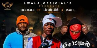 Kel Malo ft Lil Billion & Mac C – Alway On Top (Prod By Tonyapo) Mp3 Download