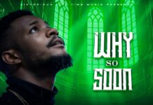 Muller Boy Shydz – Why So Soon (Prod By Make Sure)