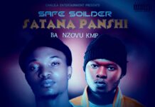 Safe Soldier ft Ba Nzovu – Satana Panshi (Prod By Dj Momo) Mp3 Download